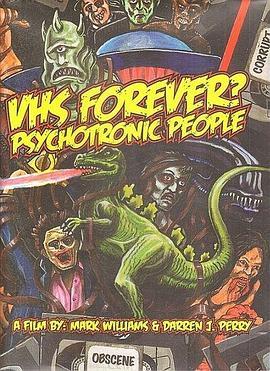 VHSForeverPsychotronicPeople