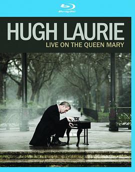 HughLaurie:LiveOnTheQueenMary